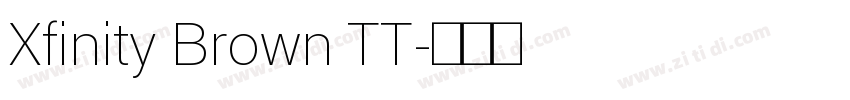 Xfinity Brown TT字体转换